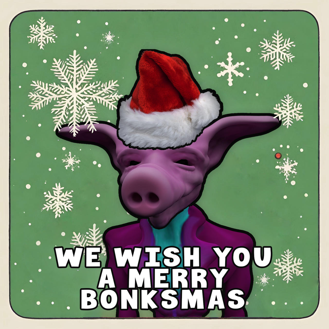 The Bonkwave pig looking towards the camera, but it's wearing a santa hat. The background is green with white stylized snowflakes and the more in the lower third says We Wish You A Merry Bonksmas.